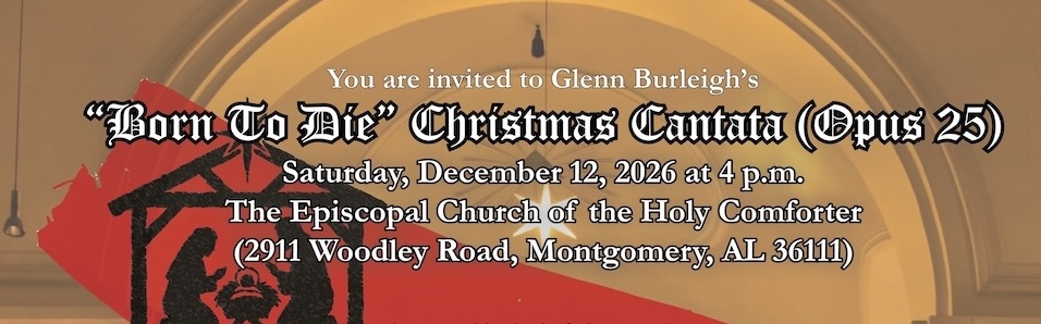 “Born to Die” Christmas Cantata – December 12